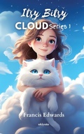 Cover: Itsy Bitsy Cloud Comic Part 1 (Edition1) - Ukiyoto Publishing