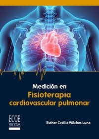 Abbildung von: Medición en fisioterapia cardiovascular pulmonar - Ecoe Ediciones