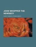 Cover: John Whopper the Newsboy - Rarebooksclub.com