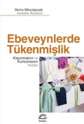 Cover: Ebeveynlerde T&uuml;kenmislik - Iletisim Yayinlari