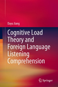 Abbildung von: Cognitive Load Theory and Foreign Language Listening Comprehension - Springer