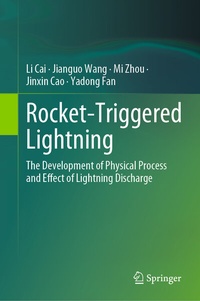 Enlarge image Cover: Rocket-Triggered Lightning - Springer