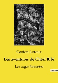 Abbildung von: Les aventures de Ch?ri Bibi - Culturea