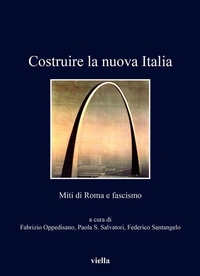 Abbildung von: Costruire La Nuova Italia - Viella