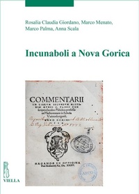 Abbildung von: Incunaboli a Nova Gorica U Inkunabule V Novi Gorici - Viella