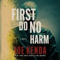 Cover: First Do No Harm - Blackstone Publishing