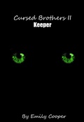 Cover: Cursed Brothers II: Keeper - Emily Cooper