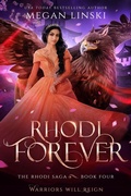 Cover: Rhodi Forever (Crescent Empire: The Rhodi Saga, #4) - Gryfyn Publishing