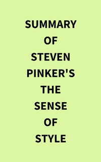 Abbildung von: Summary of Steven Pinker's The Sense of Style - IRB Media