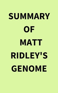 Bild: Summary of Matt Ridley's Genome - IRB Media