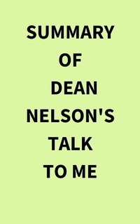 Abbildung von: Summary of Dean Nelson's Talk to Me - IRB Media