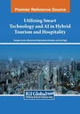 Cover: Utilizing Smart Technology and AI in Hybrid Tourism and Hospitality - Business Science Reference