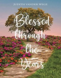 Abbildung von: Blessed Through The Years - Paper Wrights