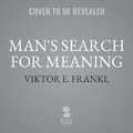Cover: Man's Search for Meaning - Blackstone Publishing