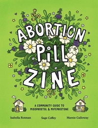 Enlarge image Cover: Abortion Pill Zine - Silver Sprocket