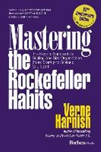 Enlarge image Cover: Mastering the Rockefeller Habits (22nd Anniversary) - Forbes Books