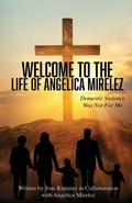 Cover: Welcome to the Life of Angelica Mirelez - Trilogy Christian Publishing