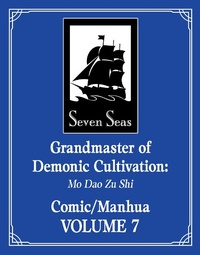 Abbildung von: Grandmaster of Demonic Cultivation: Mo Dao Zu Shi (The Comic / Manhua) Vol. 7 - Seven Seas Entertainment, LLC