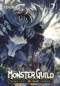 Cover: Monster Guild: The Dark Lord's (No-Good) Comeback! Vol. 7 - Seven Seas Entertainment, LLC