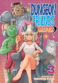 Cover: Dungeon Friends Forever Vol. 3 - Seven Seas Entertainment, LLC
