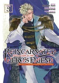 Cover: Reincarnated Into a Game as the Hero's Friend: Running the Kingdom Behind the Scenes (Manga) Vol. 3 - Seven Seas Entertainment, LLC