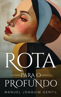 Abbildung von: Rota Para o Profundo - Nonsuch Media Pte. Ltd.