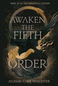 Enlarge image Cover: Awaken the Fifth Order - Allison Carr