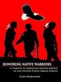 Cover: Honoring Native Warriors - Tribal Eye Productions
