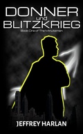 Cover: Donner und Blitzkrieg (The Minutemen, #1) - Confluent Press