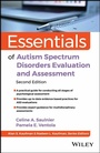 Cover: Essentials of Autism Spectrum Disorders Evaluation and Assessment - Wiley