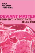 Cover: Deviant Matter - New York University Press