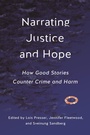 Cover: Narrating Justice and Hope - New York University Press