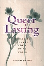 Cover: Queer Lasting - New York University Press