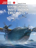 Cover: Kawanishi H6K 'Mavis' and H8K 'Emily' Units - Osprey Publishing
