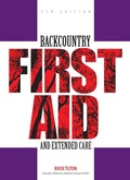 Cover: Backcountry First Aid and Extended Care - Falcon Guides