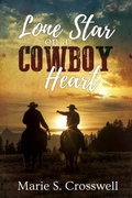 Cover: Lone Star on a Cowboy Heart - NineStar Press, LLC
