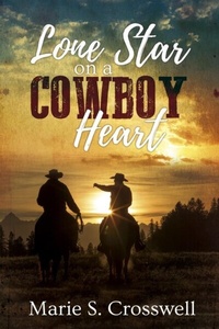 Abbildung von: Lone Star on a Cowboy Heart - NineStar Press, LLC