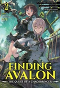 Cover: Finding Avalon: The Quest of a Chaosbringer Volume 2 - J-Novel Club