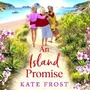 Cover: An Island Promise - Boldwood Books Ltd