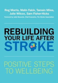 Abbildung von: Rebuilding Your Life after Stroke - Jessica Kingsley Publishers