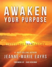 Abbildung von: Awaken Your Purpose: - Expert Authority Effect(TM) Publishing