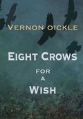 Cover: Eight Crows for a Wish - Moose House Publications