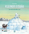 Cover: Kleiner Eisb&auml;r - Lass mich nicht allein, Lars! - NordS&uuml;d Verlag
