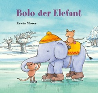 Enlarge image Cover: Bolo der Elefant - NordSüd Verlag