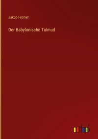 Enlarge image Cover: Der Babylonische Talmud - Outlook Verlag