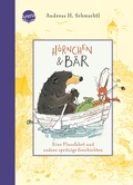 Cover: H&ouml;rnchen & B&auml;r (3). Eine Flussfahrt und andere spritzige Geschichten - Arena