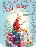 Cover: Ralf-R&uuml;diger. Ein Rentier sucht Weihnachten - Arena