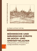 Cover: B&ouml;hmische und m&auml;hrische St&auml;dte im Hoch- und Sp&auml;tmittelalter - B&ouml;hlau
