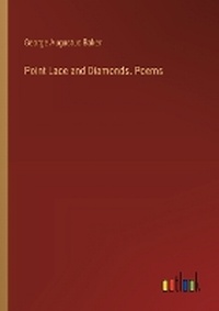 Enlarge image Cover: Point Lace and Diamonds. Poems - Outlook Verlag