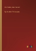 Cover: Spiritualist Philosophy - Outlook Verlag